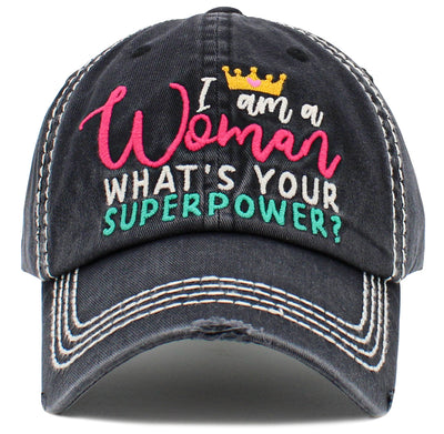 KBV1476 'I am a Women, What's Your Superpower '  Washed Vintage Ballcap