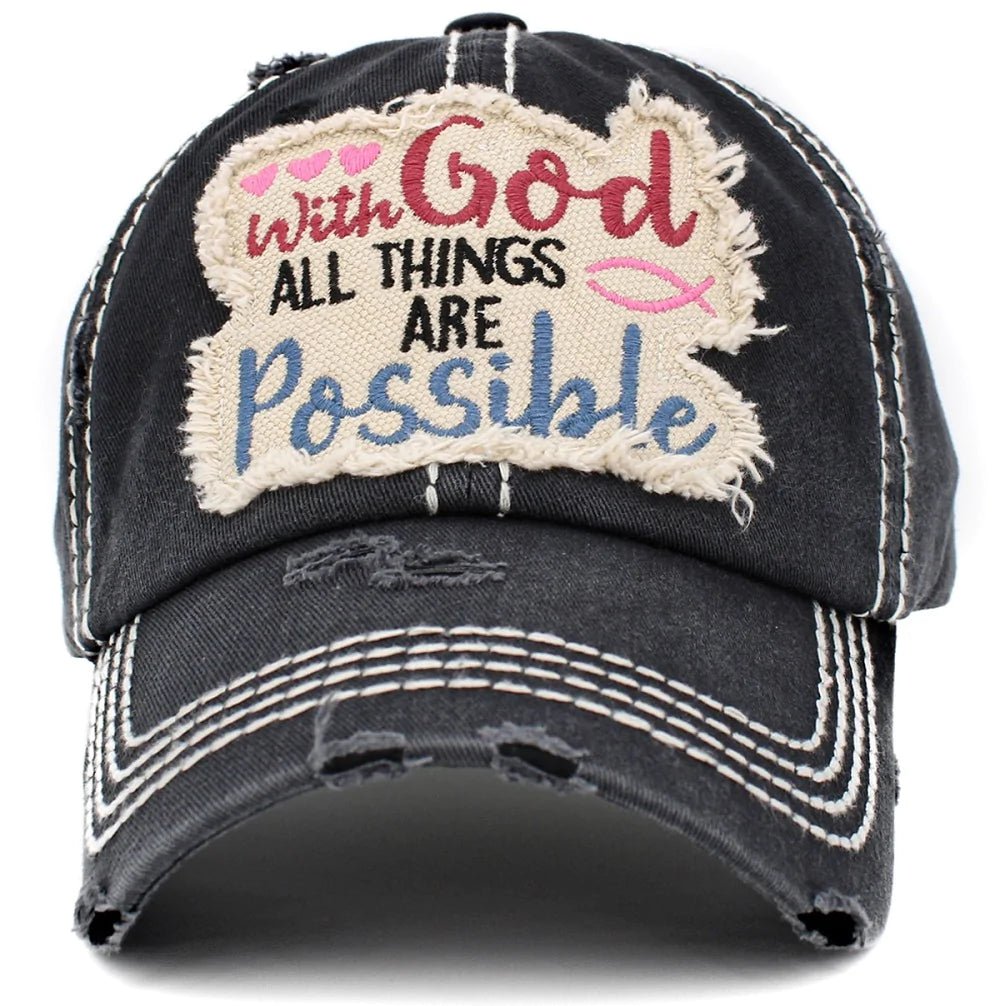 KBV1404 ''WITH GOD ALL THINGS ARE POSSIBLE'' Distressed Cotton Cap - Honeytote