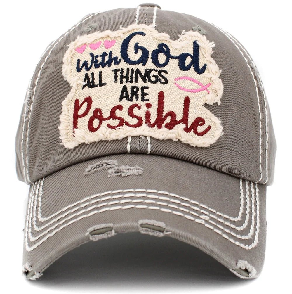 KBV1404 ''WITH GOD ALL THINGS ARE POSSIBLE'' Distressed Cotton Cap - Honeytote